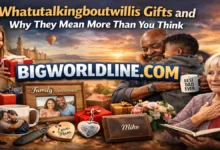 Whatutalkingboutwillis Gifts and Why They Mean More Than You Think 3 Whatutalkingboutwillis Gifts
