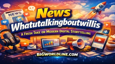 News Whatutalkingboutwillis: A Fresh Take on Modern Digital Storytelling 5 News Whatutalkingboutwillis
